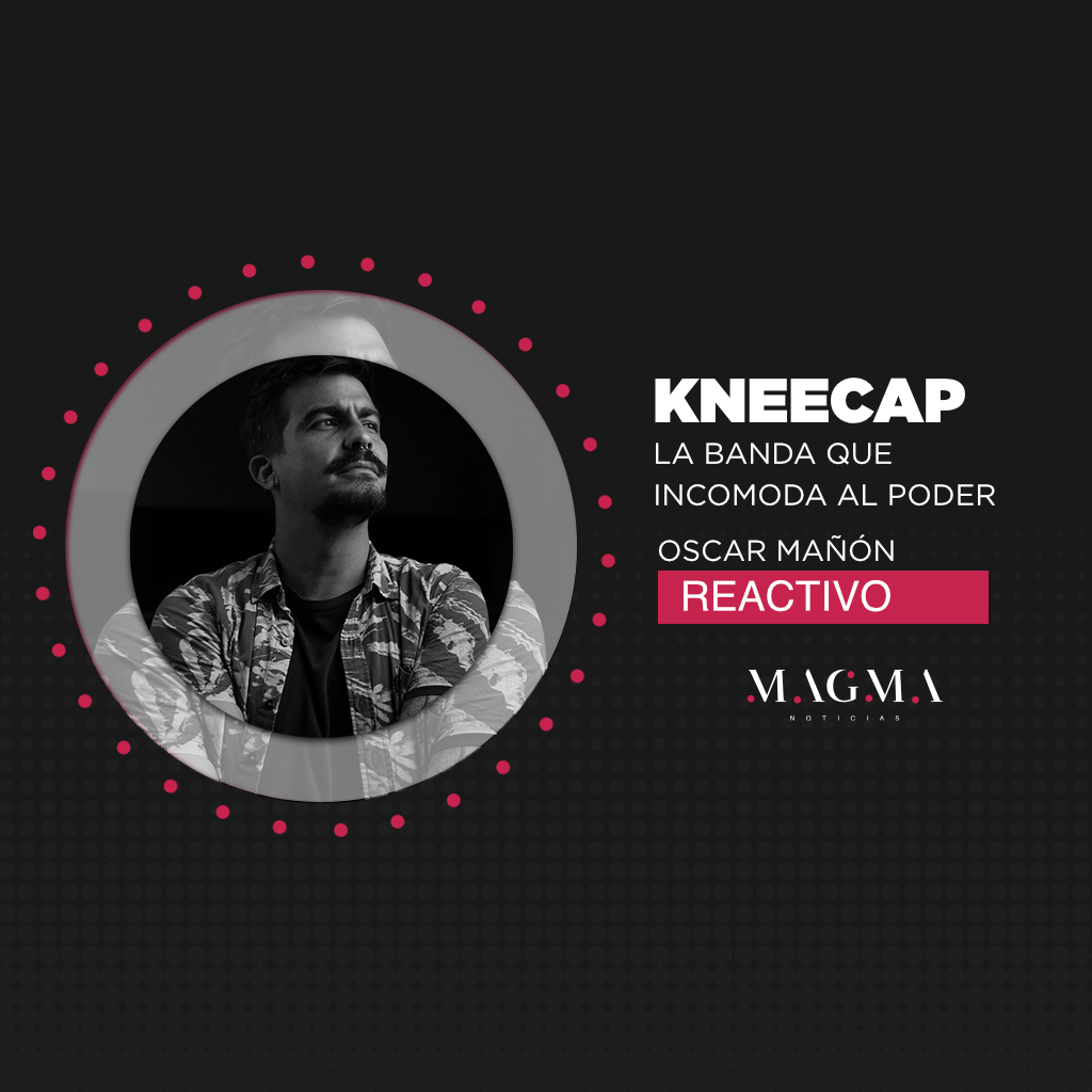 Kneecap: la banda que incomoda al poder | Reactivo